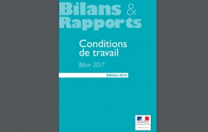 Le Ministère du Travail nous livre son bilan 2017 des Conditions de Travail !